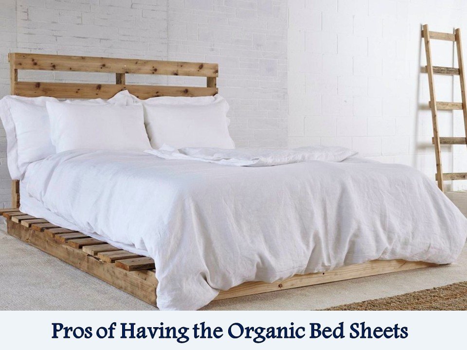 Pros-2Bof-2BHaving-2Bthe-2BOrganic-2BBed-2BSheets.jpg
